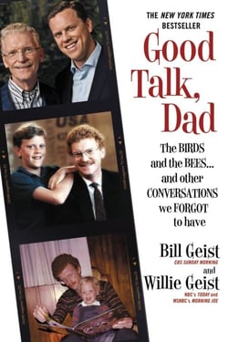 Good Talk, Dad - The Birds and the Bees...and Other Conversations We Forgot to Have