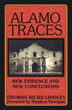 Alamo Traces - New Evidence and New Conclusions