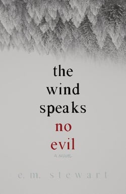 The Wind Speaks No Evil - The Wind Speaks, #1