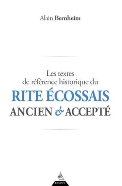Les textes de référence historique du Rite Écossais Ancien et Accepté