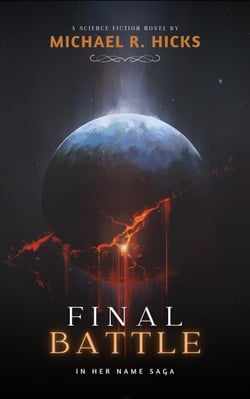 Final Battle (In Her Name, Book 6) - In Her Name, #6