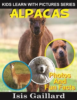 Alpacas Photos and Fun Facts for Kids - Kids Learn With Pictures, #30