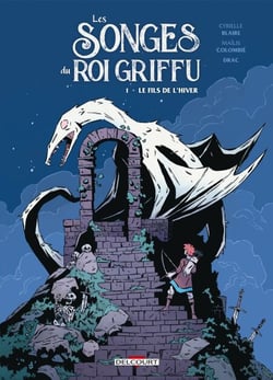 Les Songes du roi Griffu T01 - Le Fils de l'hiver
