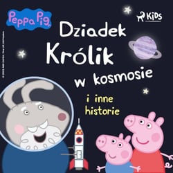 Swinka Peppa - Dziadek Królik w kosmosie i inne historie
