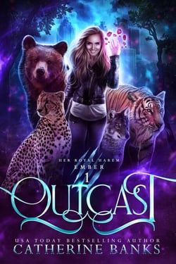 Outcast - Her Royal Harem: Ember, #1