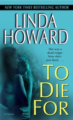 To Die For - A Novel