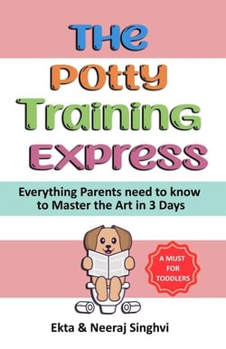 The Potty Training Express - Everything Parents Need to Know to Master the Art in 3 Days