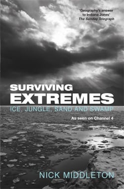Surviving Extremes - Ice, Jungle, Sand and Swamp