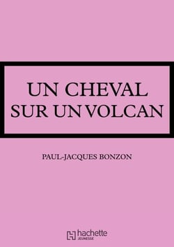 Un cheval sur un volcan