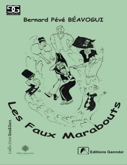 Les faux marabouts