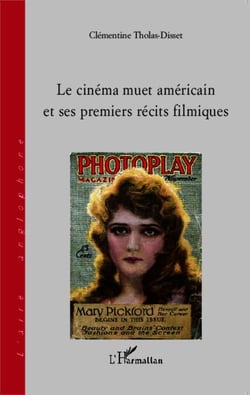 Le cinéma muet américain et ses premiers récits filmiques