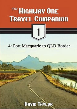The Highway One Travel Companion - 4: Port Macquarie to QLD Border - Highway One Travel Companion, #5
