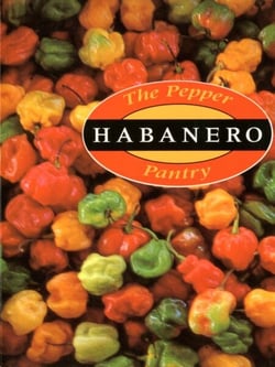 The Pepper Pantry: Habanero - [A Cookbook]
