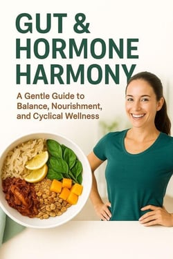 Gut &amp; Hormone Harmony