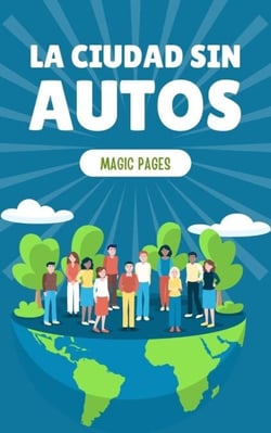 La Ciudad sin Autos - Creative Garden, #1