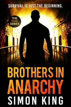 Brothers in Anarchy - The MAX Series, #3