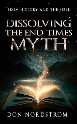 Dissolving The End-Times Myth
