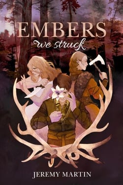 Embers We Struck - Foreign to You, #2