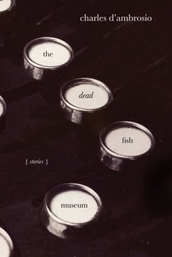 The Dead Fish Museum - Stories (Washington State Book Award)