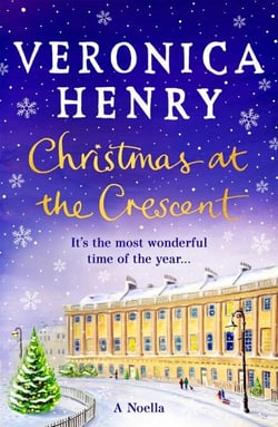 Christmas at the Crescent - The sparkling festive romance to curl up with this winter!