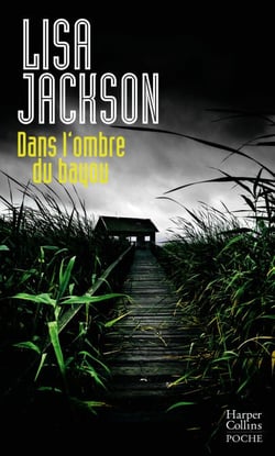 Dans l'ombre du bayou - Une nouvelle enquête des inspecteurs Ruben Montoya et Rick Bentz