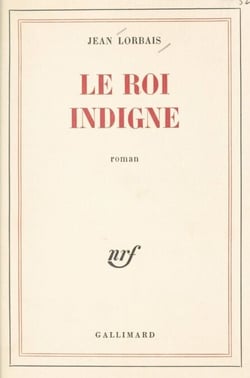 Le roi indigne