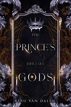 The Prince's Dreamy Gods - The Prince's Dearest Guards, #1.5