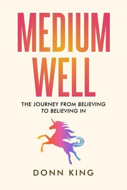 Medium Well: The Journey from Believing to Believing In - The Sparklight Chronicles, #2