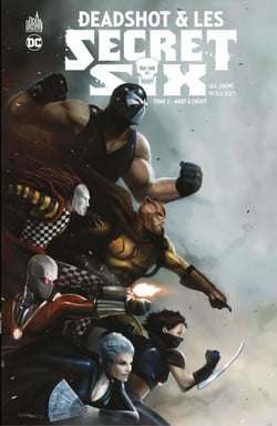 Deadshot &amp; les Secret Six - Tome 2 - Mort à crédit