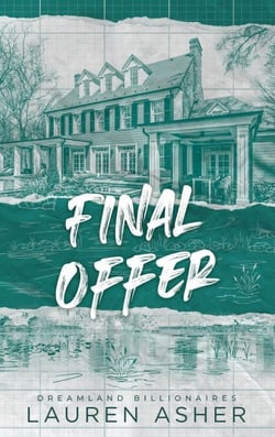 Final Offer - Dreamland Billionaires Tome 3 - Le final du phénomène TikTok après The Fine Print et Terms and Conditions