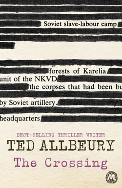 The Crossing - The classic spy thriller, inspired by actual events