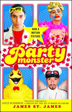 Party Monster - A Fabulous But True Tale of Murder in Clubland
