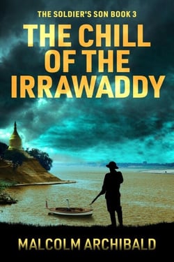 The Chill of the Irrawaddy - The Soldier's Son, #3