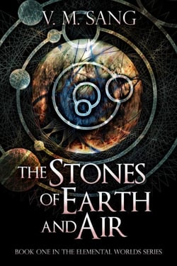 The Stones of Earth and Air - Elemental Worlds, #1