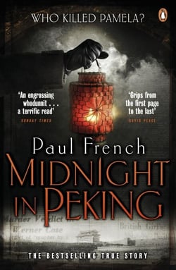 Midnight in Peking - The Murder That Haunted the Last Days of Old China