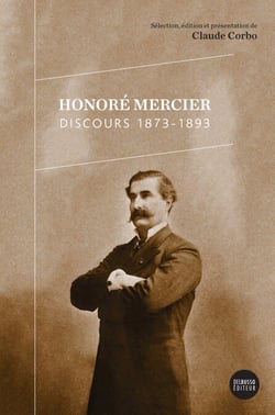 Honoré Mercier?–?Discours 1873-1893