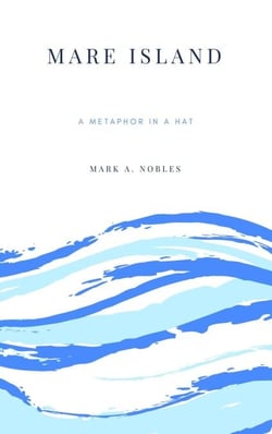 Mare Island - Metaphor in a Hat