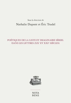 Poétiques de la liste et imaginaire sériel dans les lettres (XXe et XXIe siècles