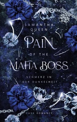 Pain of the Mafia Boss - Schmerz in der Dunkelheit