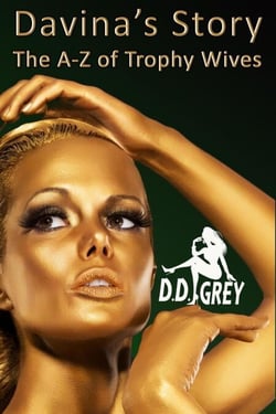 Davina's Story - The A-Z of Trophy Wives, #4