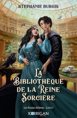 Les Reines Infâmes T1 - La Bibliothèque de la Reine Sorcière