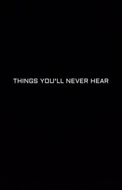 Things You'll Never Hear