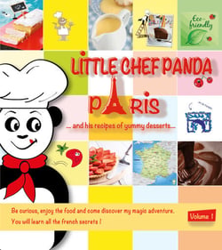 Little Chef Panda Paris… - and his recipes of yummy desserts