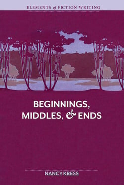 Elements of Fiction Writing - Beginnings, Middles &amp; Ends
