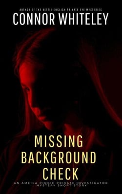 Missing Background Check: An Amelia Pinkie Private Investigator Mystery Short Story - Amelia Pinkie Private Investigator Mysteries, #5