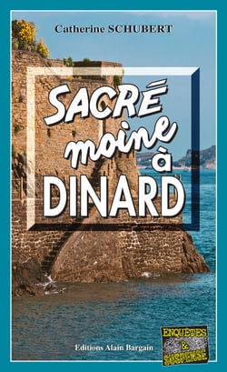 Sacré moine à Dinard - Polar breton