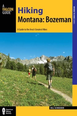 Hiking Montana: Bozeman - A Guide to the Area's Greatest Hikes
