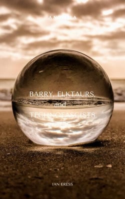 Barry, Elktaurs, and Technofascists