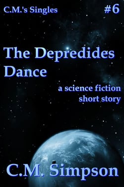 The Depredides Dance - C.M.'s Singles, #6