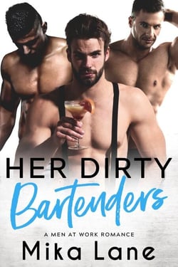 Her Dirty Bartenders - Men at Work, #5
